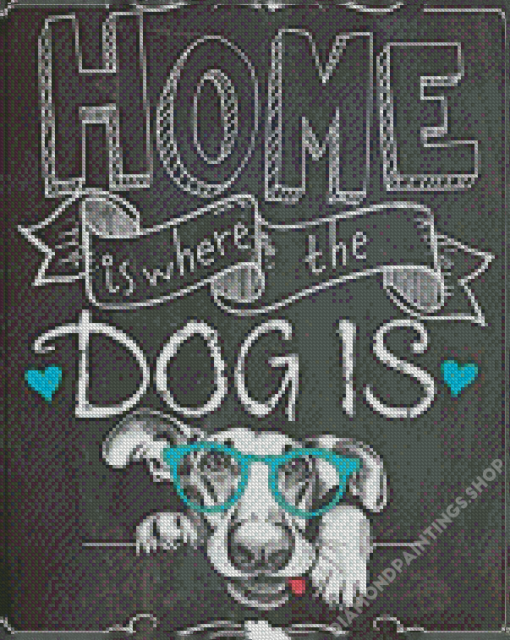 Dog Quote Illustration Diamond Paintings