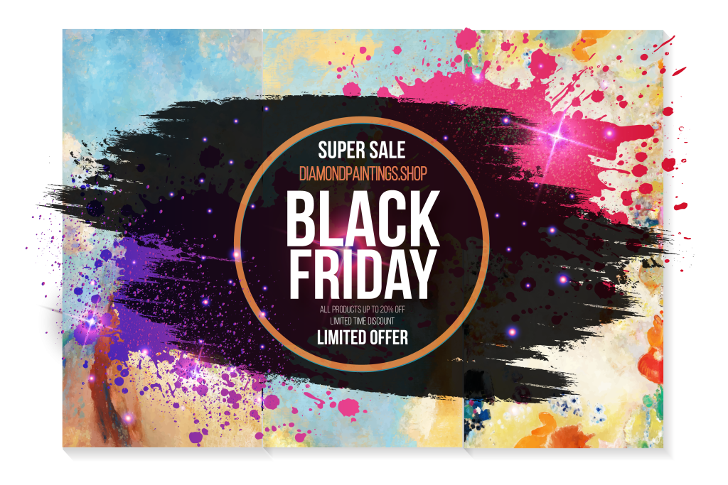 BLACK FRIDAY DIAMOND PAINT